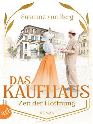 cover image of Das Kaufhaus – Zeit der Hoffnung